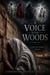 A Voice in The Woods - Can You Heart the Trumpets, #2