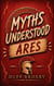 MythsUnderstood: Ares - MythsUnderstood, #8