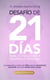 Desafío de 21 días para tu Felicidad y Desarrollo Personal