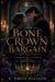 The Bone Bargain