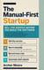 The Manual-First Startup: Sell the Service Before You Build the Software