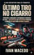 Ultimo Tiro no Cigarro