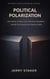 Book #11 – Political Polarization: How Hatred, Gridlock, and Institutional Breakdown Quietly Turn Division into National Debt - Debt Crisis Problem Series (20+ Books), #11