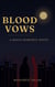 Blood Vows — A Mafia Crime Romance Thriller Novel