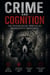 Crime and Cognition: The Psychological Profiles of Incarcerated Individuals