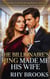 The Billionaire’s Ring Made Me his Wife - A Wrong Bride Accidental Marriage Romance of Betrayal, Family Secrets, Romantic Suspense, and Second Chance Love