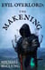 Evil Overlord: The Makening - Evil Overlord, #1