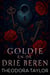 Goldie en de drie beren - Meedogenloze sprookjes, #3