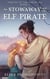 The Stowaway and the Elf Pirate - Pirates of the Faren Sea, #2
