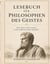 Lesebuch für Philosophen des Geistes - Wie man vom Leben zum Bewusstsein kommt.