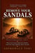 Remove Your Sandals: Why God Cannot Fight Your Battles Until You Stop Fighting Them Yourself