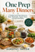 One Prep, Many Dinners