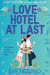 Love Hotel at Last - Second Chance Dumpling Club, #2