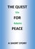The Quest for Peace