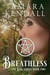 Breathless - The King Series, #2