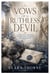 VOWS OF A RUTHLESS DEVIL - A Dark Mafia Romance of Obsession, Revenge, and Redemption