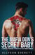 The Mafia Don’s Secret Baby - A Surprise Pregnancy Opposites Attract BWWM Romance