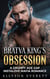 Bratva King's Obsession - A Grumpy Age Gap Instalove Mafia Romance