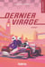 Dernier virage : Sprint - Ennemies to lovers en Formule 1 � quand la vitesse rencontre le désir