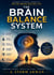 THE BRAIN BALANCE SYSTEM