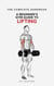 The Complete Handbook: A Beginner's Gym Guide to Lifting