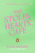 The Stolen Hearts Cafe