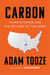 Carbon - Climate Crisis and the Eclipse of the West