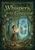Whispers in the Green - The Realms of Aetherion, #1