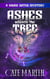 Ashes Beneath the Tree - The Viking Witch Mysteries, #16