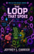 The Loop That Spoke - Captain Cubemelon & Friends: The Glitch Blocks, #3