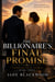 The Billionaire's Final Promise - Forgotten Vows, #3