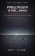 Book #16 – Public Health & Well-Being: How Addiction, Mental Illness, and Systemic Decline Are Quietly Breaking Society – and Making Debt Unpayable - Debt Crisis Problem Series (20+ Books), #16