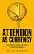 Attention as Currency: The Neurological Basis of Engagement Maximisation and Why Your Brain Cannot Defend Against It