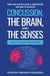 Concussion, the Brain, and the Senses: A Guide to Rehabilitation Exercises. What may happen after a concussion and how to recover