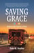 Saving Grace: Helping One Soul at a Time
