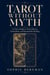 Tarot Without Myth - Tarot, #1