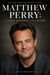Matthew Perry A Life Beyond Laughter