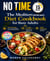 No Time Mediterranean Diet Cookbook for Busy Adults - 100 Fast Recipes with Everyday Ingredients and Low-Cleanup Methods