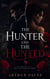 THE HUNTER AND THE HUNTED