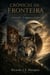 Cronicas  Da Fronteira   Livro III – A Águia e o Lobo - Cronicas da Fronteira