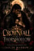 CROWNFALL AT THORNHOLLOW - A Paranormal Werewolf Romance of Rival Packs and a Possessive Alpha
