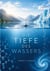 Die Tiefe des Wassers - Eine naturphilosophische Annäherung