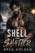 Shell and Shatter - Undertow Sins, #43