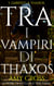 L’arrivo a Thaxos - Tra i vampiri di Thaxos, #1