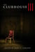 The Clubhouse Volume III - The Clubhouse, #3