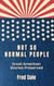 Not So Normal People: Great American Stories Preserved