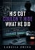 His Cut Couldn't Hide What He Did - Four Minutes, Eleven Seconds, One Dead Sister. And A Lie Everyone Believed