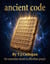 Ancient Code - The Sumerian Secret to Effortless Prayer