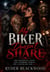 My Biker Doesn’t Share - One possessive alpha. One stubborn woman. One club ready for war