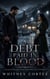 A Debt Paid In Blood - Cheating and Betrayal Second Chance Motorcycle Club Romance